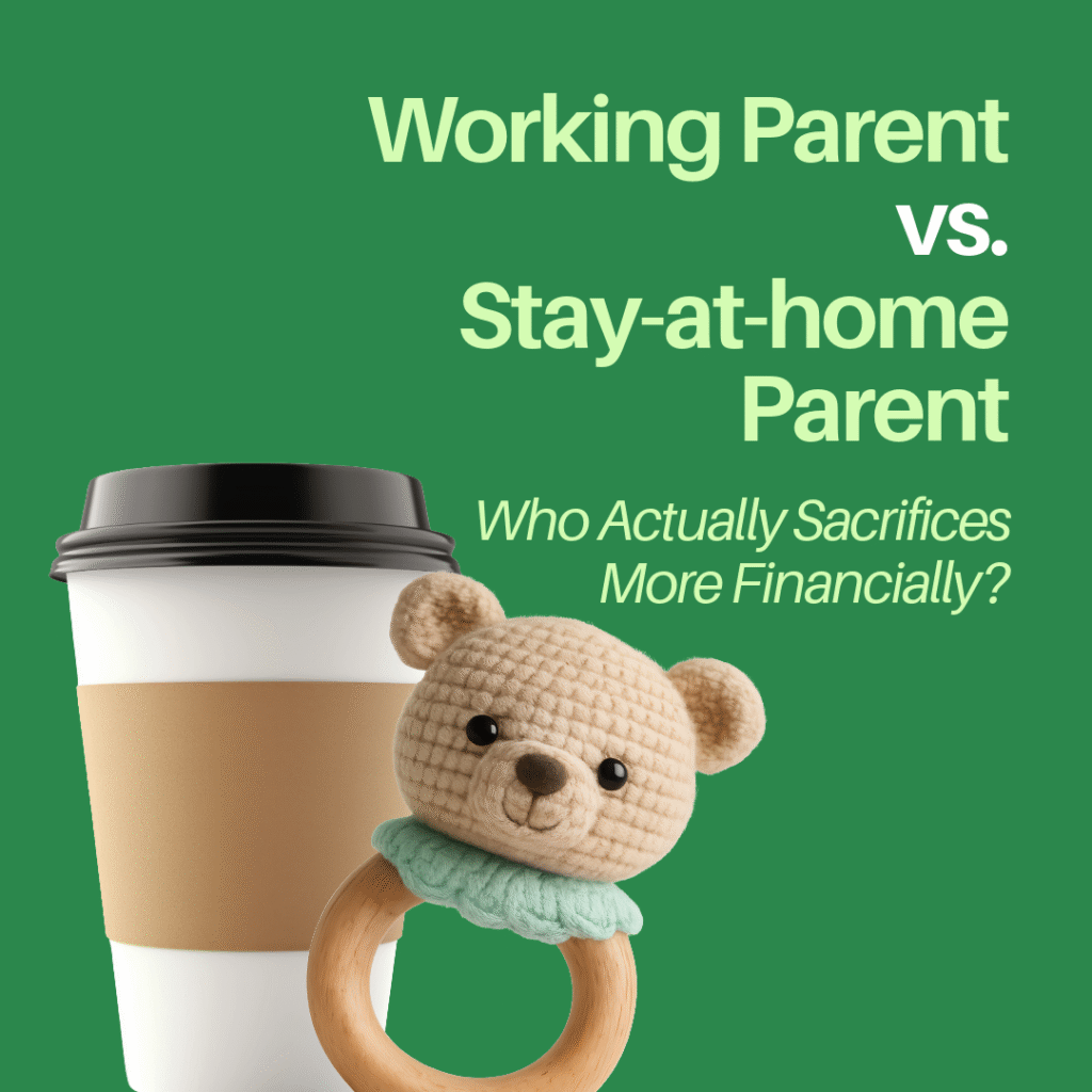 Article Title Working Parent vs. Stay-at-home parent - Who actually sacrifices more financially?